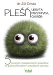 PLEŚN UKRYTA PRZYCZYNA CHORÓB
